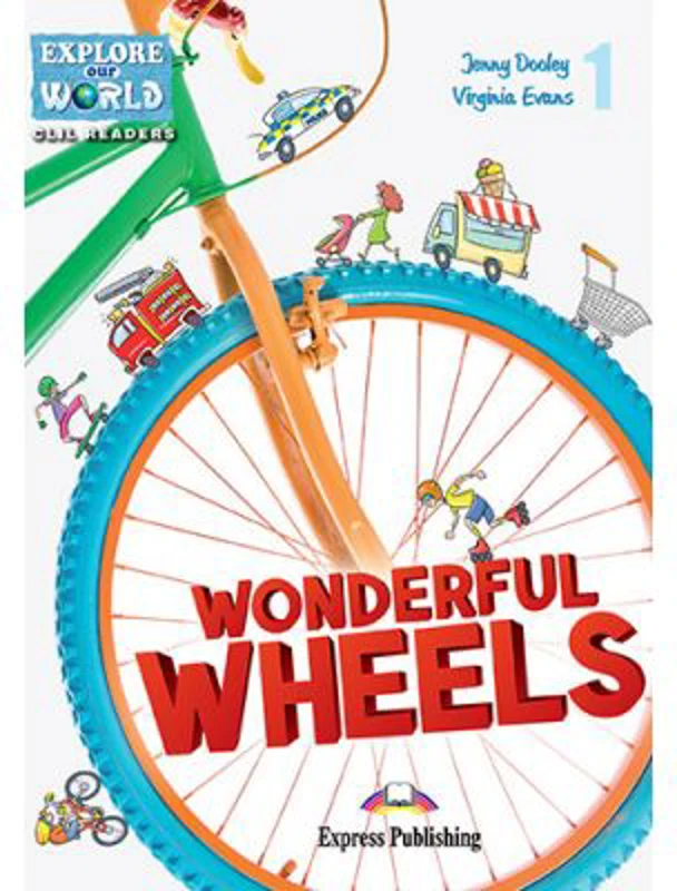 Literatura CLIL Wonderful Wheels cu Cross-Platform App - Virginia Evans