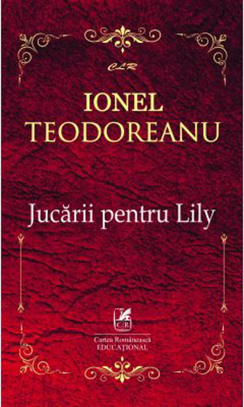 Jucarii pentru Lily – Ionel Teodoreanu