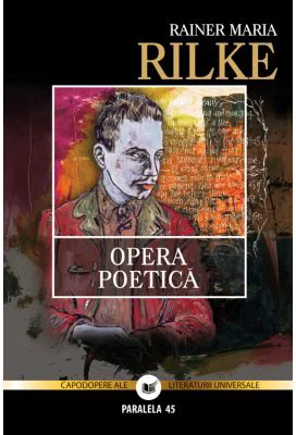 Opera poetica - Rainer Maria Rilke