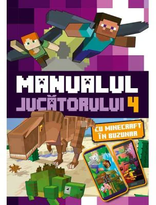 Manualul Jucatorului 4. Cu minecraft in buzunar