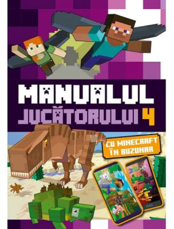 Manualul Jucatorului 4. Cu minecraft in buzunar