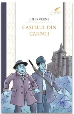 Castelul din Carpati - Jules Verne