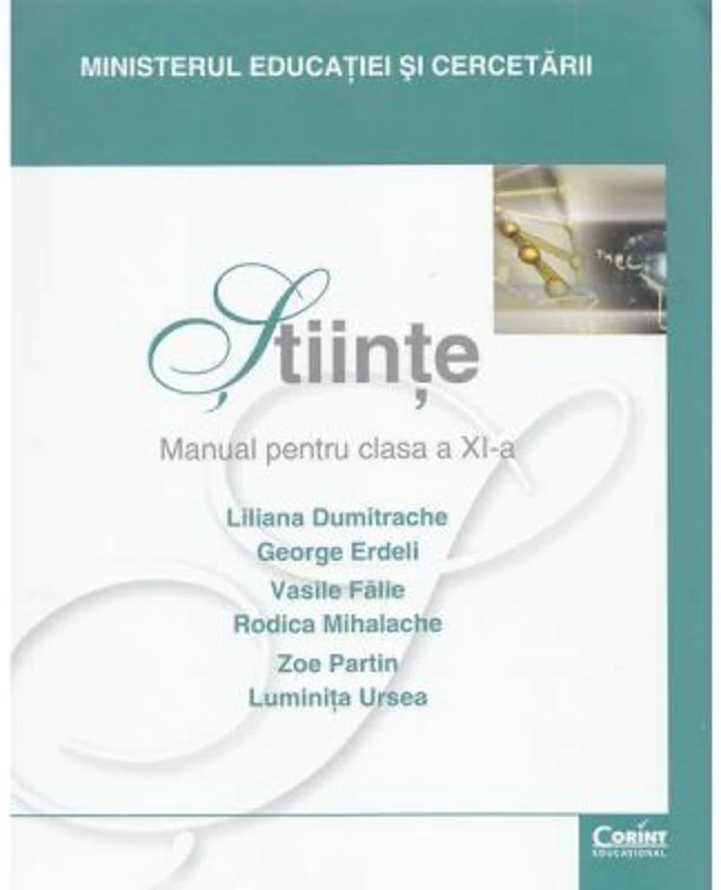 Stiinte. Manual pentru clasa a 11-a - Liliana Dumitrache