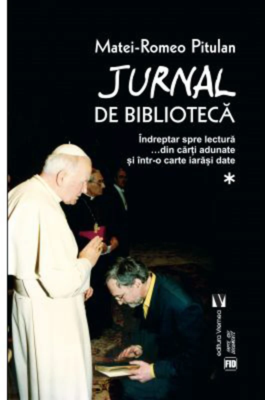Jurnal de biblioteca, 2 volume - Matei-Romeo Pitulan