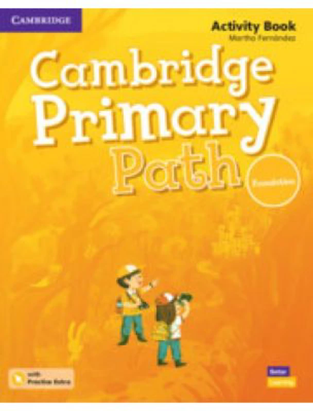 Cambridge Primary Path Foundation Level Activity Book with Practice Extra - Martha Fernandez