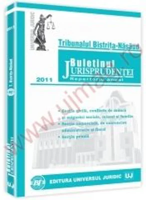 Buletinul Jurisprudentei. Tribunalul Bistrita-Nasaud