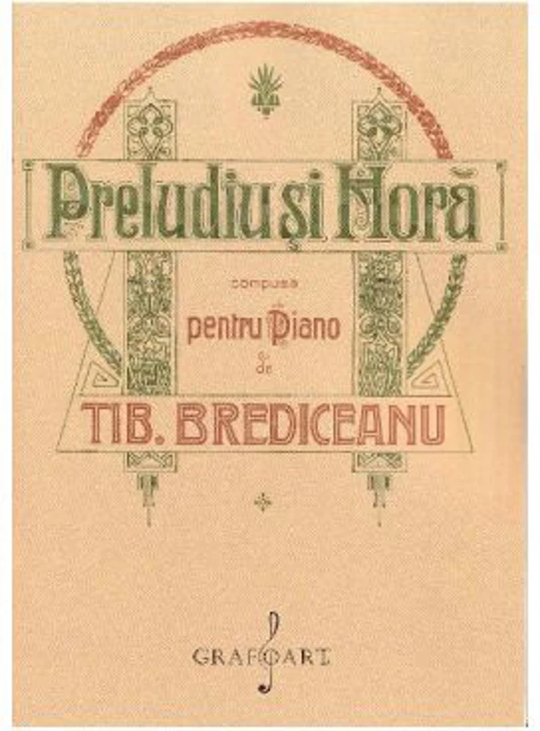 Preludiu si hora pentru pian - Tiberiu Brediceanu