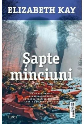 Sapte minciuni - Elizabeth Kay