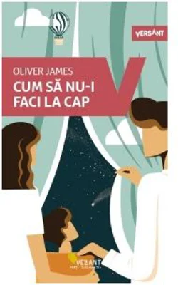 Cum sa nu-i faci la cap - Oliver James
