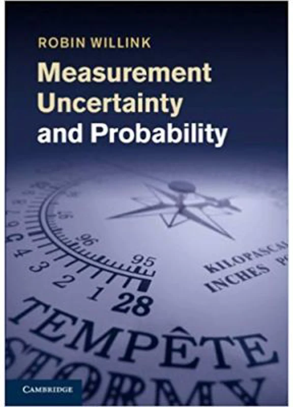 Measurement Uncertainty and Probability - Robin Willink