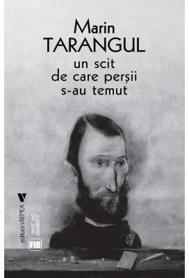 Un scit de care persii s-au temut - Marin Tarangul