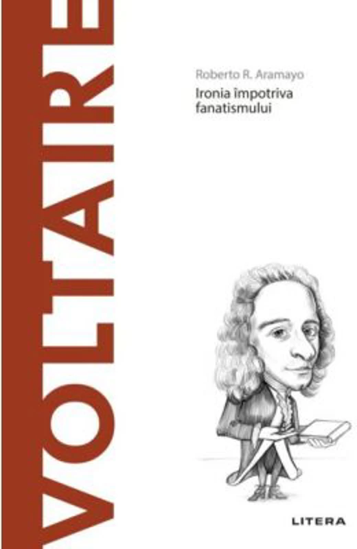 Descopera Filosofia. Voltaire - Roberto R. Aramayo