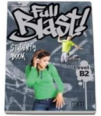 Full Blast! Student's Book B2 level - H. Q. Mitchell