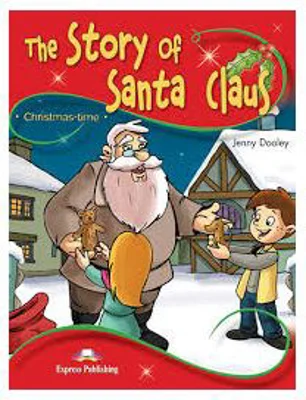 Literatura adaptata The story of Santa Claus Cartea profesorului - Jenny Dooley