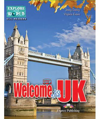 Literatura CLIL Welcome to the UK cu Cross-Platform App - Virginia Evans