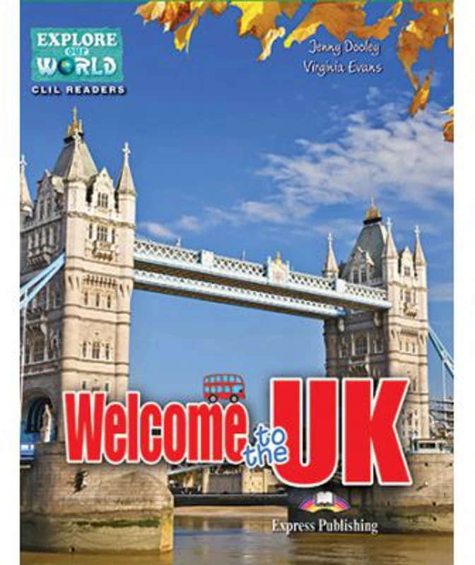 Literatura CLIL Welcome to the UK cu Cross-Platform App - Virginia Evans