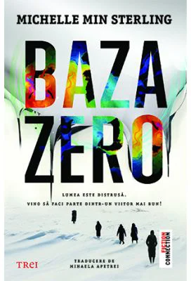 Baza zero - Michelle Min Sterling