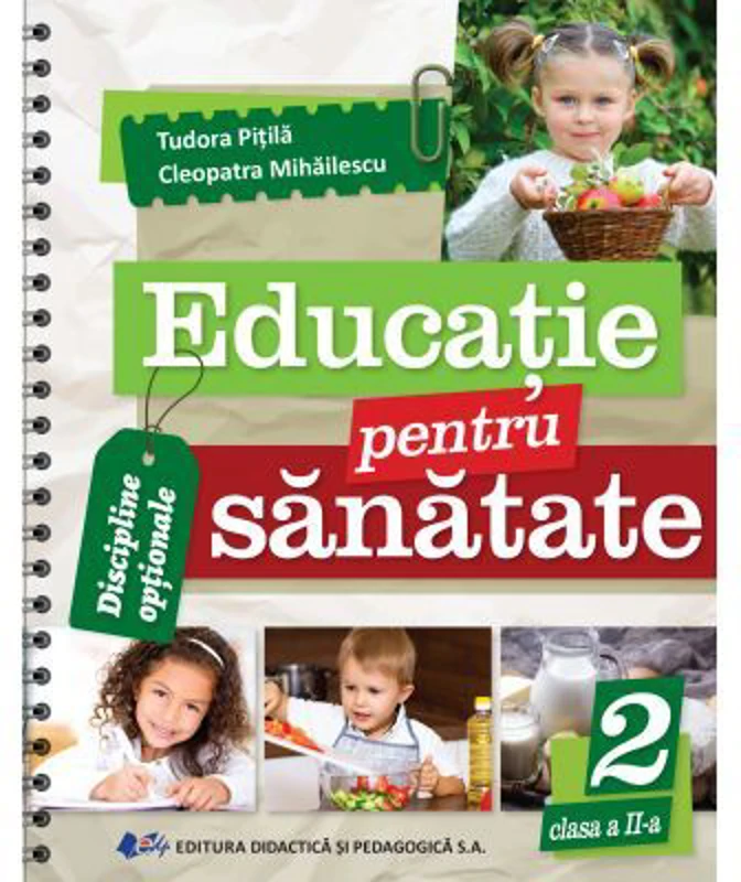 Educatie pentru sanatate clasa a 2-a - Cleopatra Mihailescu