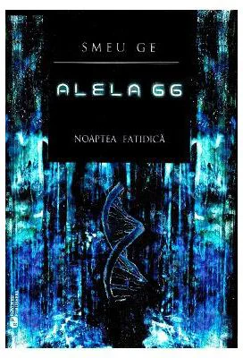 Alela 66 vol I - Noaptea fatidica