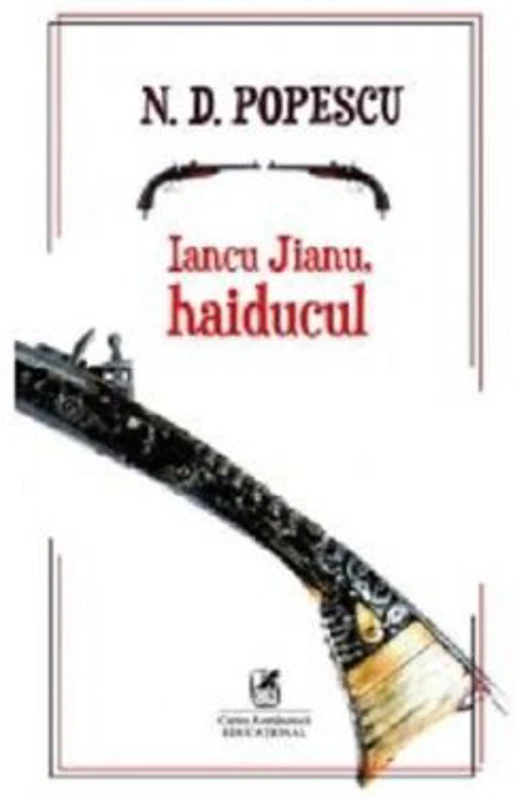Iancu Jianu, haiducul - N. D. Popescu