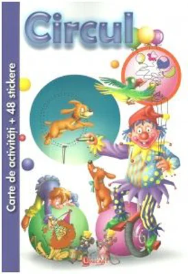 Circul. Carte de activitati + 48 stickere