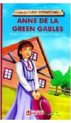 Anne de la Green Gables - Lucy Maud Montgomery
