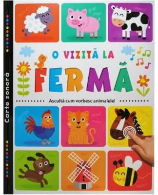 Asculta cum vorbesc animalele. O vizita la ferma