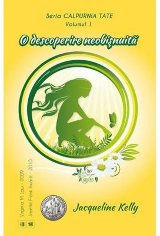 O descoperire neobisnuita. Seria Calpurnia Tate vol. 1 - Jacqueline Kelly