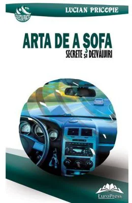 Arta de a sofa. Secrete si dezvaluiri - Lucian Pricopie