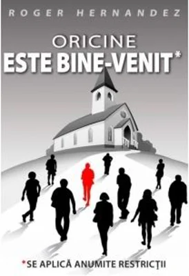 Oricine este bine-venit