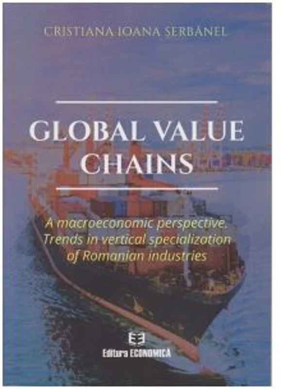 Global value chains - Cristiana Ioana Serbanel