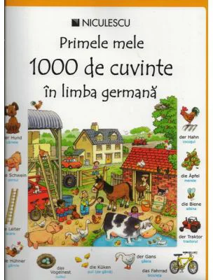 Primele mele 1000 de cuvinte in limba germana - Heather Amery