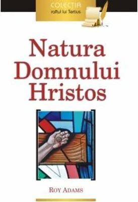 Natura Domnului Hristos