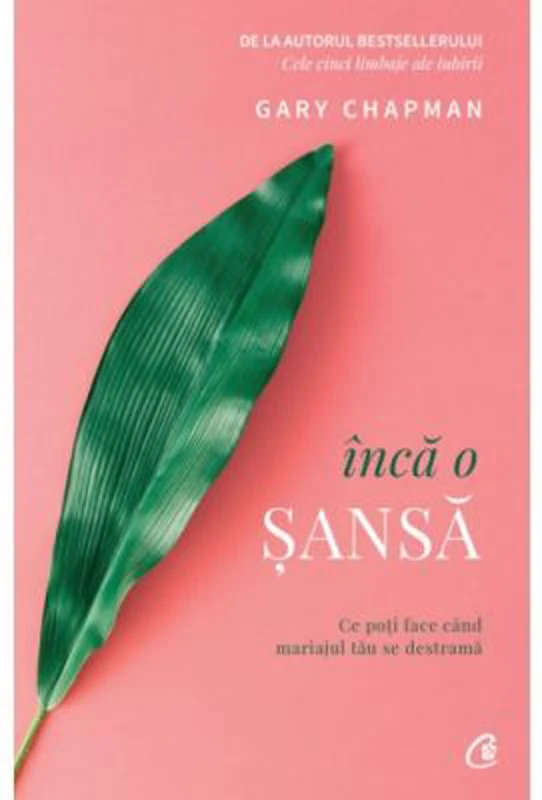 Inca o sansa - Gary Chapman