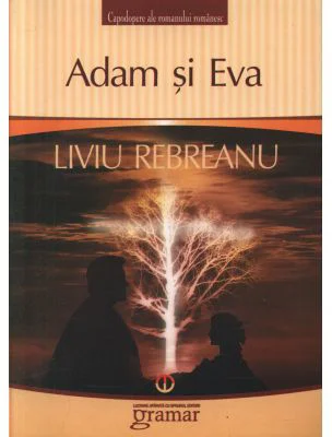 Adam si Eva - Liviu Rebreanu