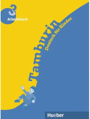 Tamburin 3 Arbeitsbuch Deutsch fur Kinder - Siegfried Buttner, Gabriele Kopp, Josef Alberti