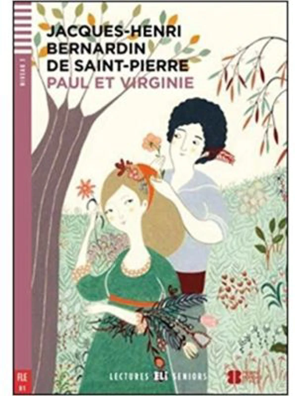 Paul et Virginie - Jacques Henri Bernardin de Saint-Pierre