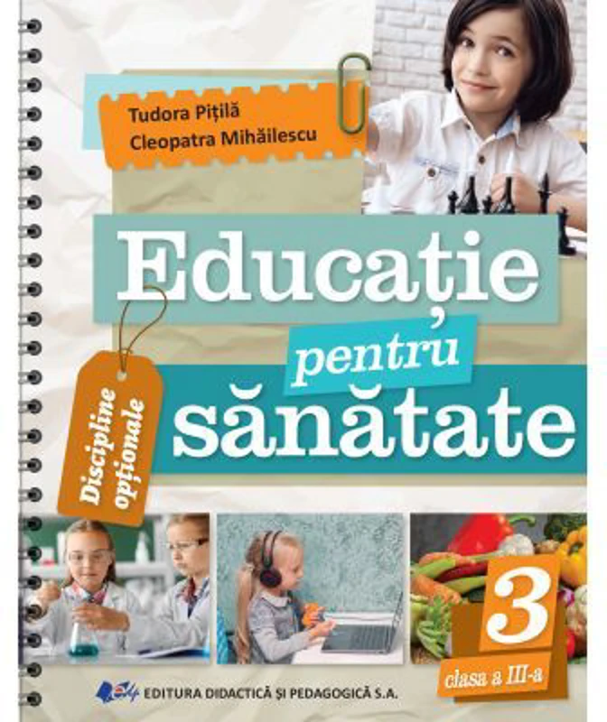 Educatie pentru sanatate clasa a 3-a - Cleopatra Mihailescu