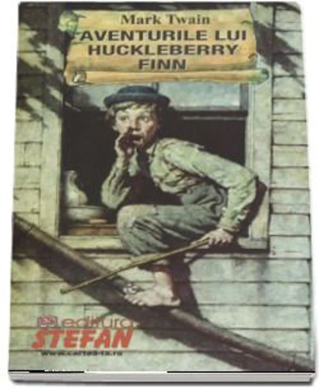 Aventurile lui Huckleberry Finn - Mark Twain