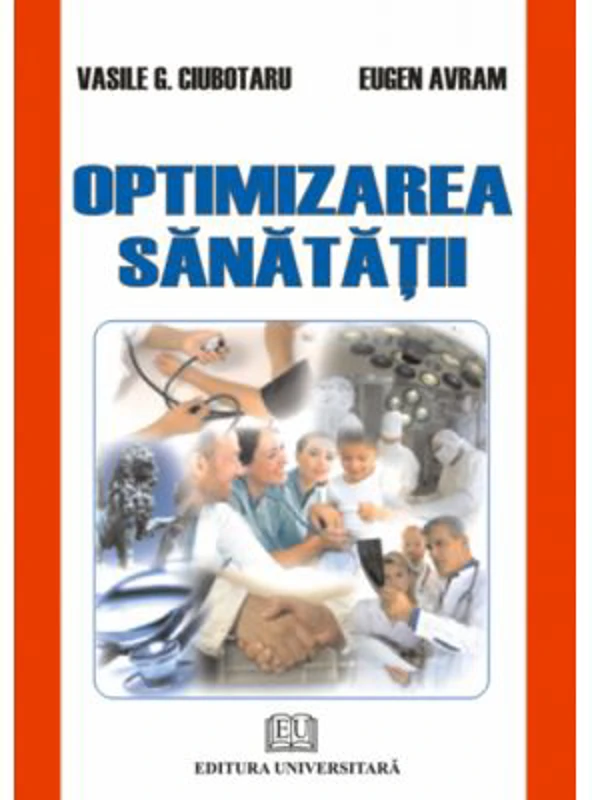 Optimizarea sanatatii - Vasile G. Ciubotaru