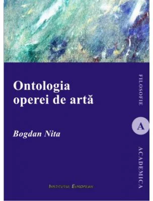 Ontologia operei de arta - Bogdan Nita