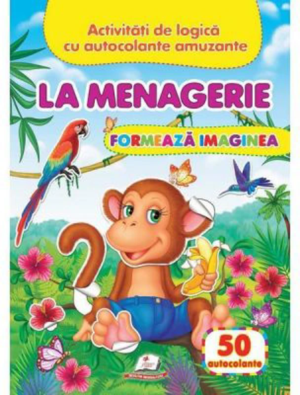 La menagerie. Formeaza imaginea. 50 autocolante