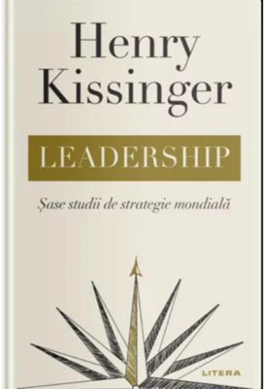 Leadership. Sase studii de strategie mondiala