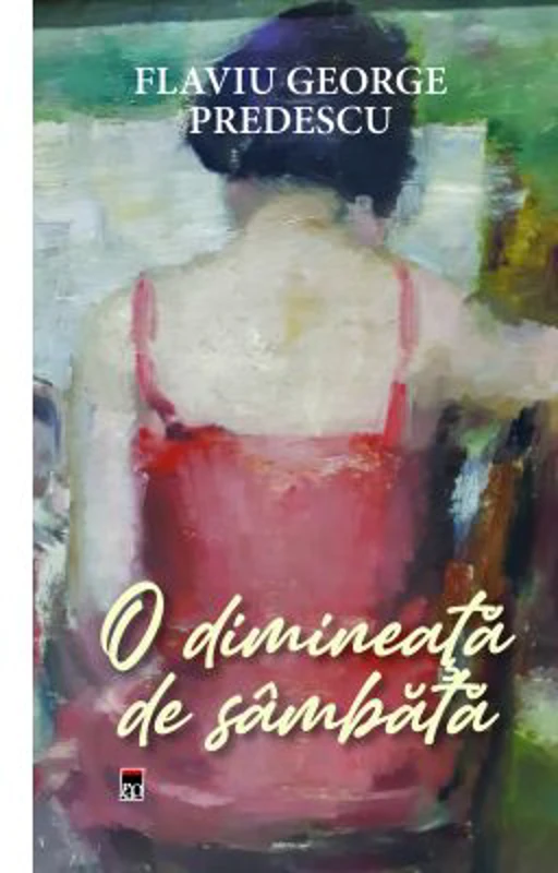 O dimineata de sambata - Flaviu George Predescu