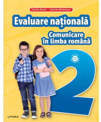 Comunicare in limba romana. Teste pentru evaluarea nationala. Clasa a 2-a - Gabriela Barbulescu