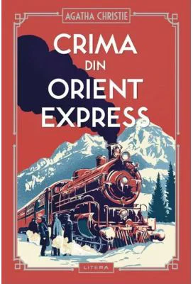 Crima din Orient Express (vol. 1) - Agatha Christie
