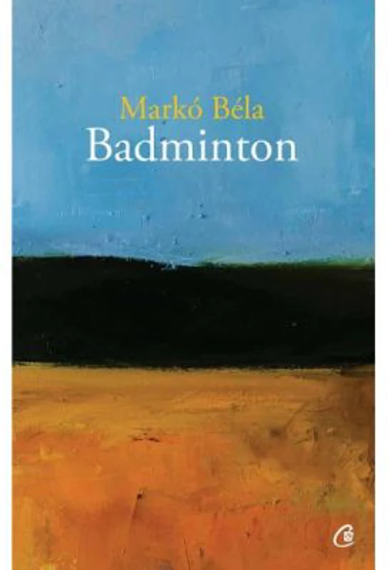 Badminton. Poezii oportune si inoportune - Marco Bela