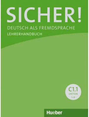 Sicher! C1. 1 Lehrerhandbuch - Sonke Andresen