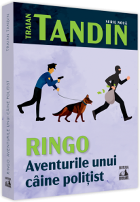 Ringo - Aventurile unui caine politist - Traian Tandin