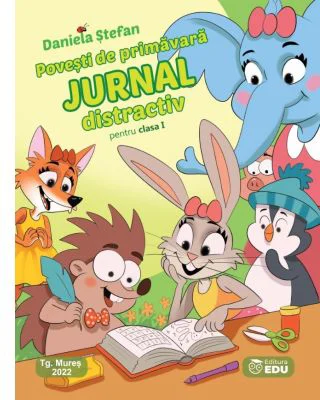 Povesti de primavara. Contine Jurnal distractiv - Corina Istrate